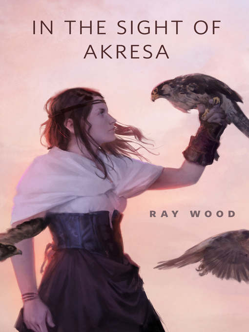 Title details for In the Sight of Akresa by Ray Wood - Wait list